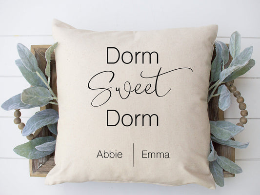 Dorm Sweet Dorm Pillow