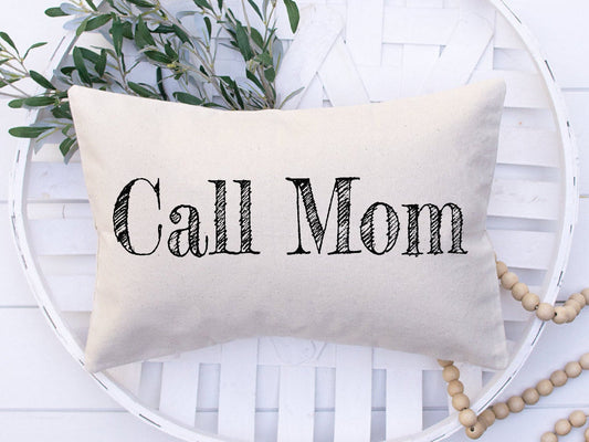 Call Mom Pillow