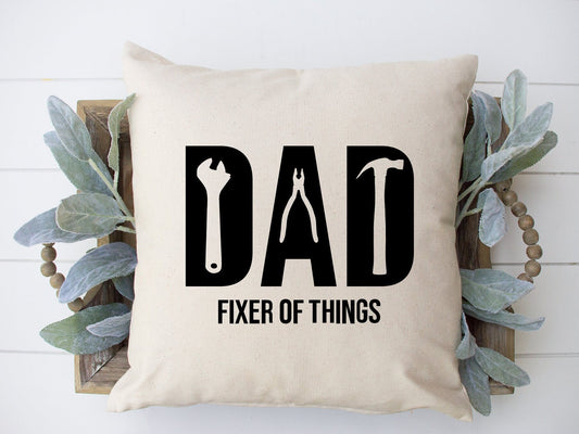 Dad Fixer Of Things Pillow